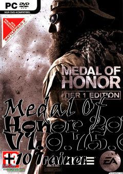 Box art for Medal
Of Honor 2010 V1.0.75.0 +10 Trainer