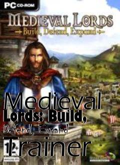 Box art for Medieval
Lords: Build, Defend, Expand Trainer