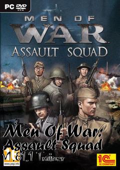 Box art for Men
Of War: Assault Squad V1.81.1 Trainer