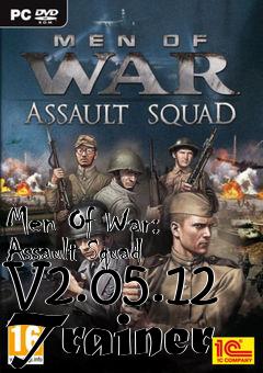 Box art for Men
Of War: Assault Squad V2.05.12 Trainer