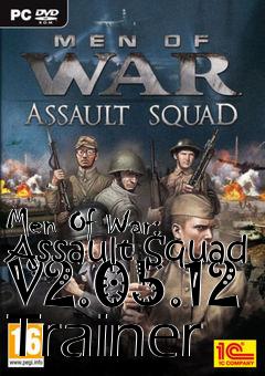 Box art for Men
Of War: Assault Squad V2.05.12 Trainer