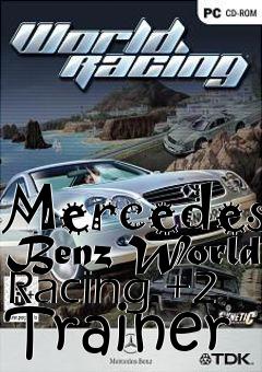 Box art for Mercedes
Benz World Racing +2 Trainer