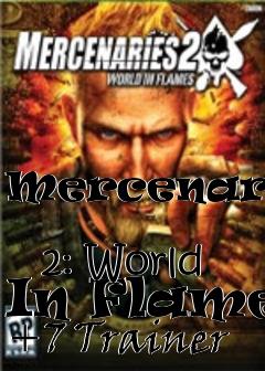 Box art for Mercenaries
            2: World In Flames +7 Trainer