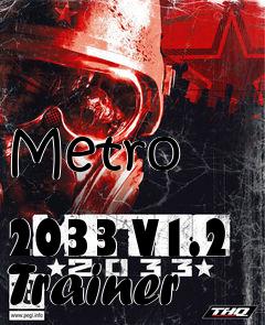Box art for Metro
            2033 V1.2 Trainer