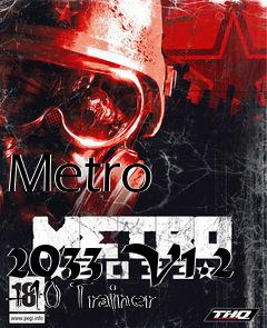 Box art for Metro
            2033 V1.2 +10 Trainer