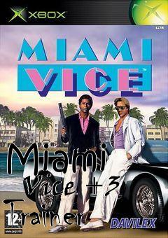 Box art for Miami
      Vice +3 Trainer