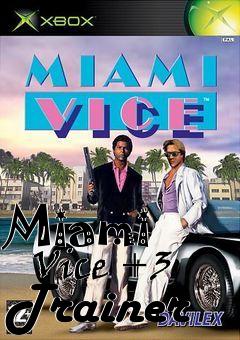 Box art for Miami
      Vice +3 Trainer