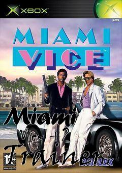 Box art for Miami
      Vice +2 Trainer