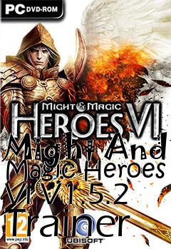 Box art for Might
And Magic Heroes Vi V1.5.2 Trainer