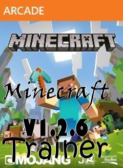 Box art for Minecraft
            V1.2.6 Trainer