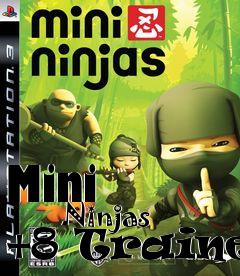Box art for Mini
            Ninjas +8 Trainer