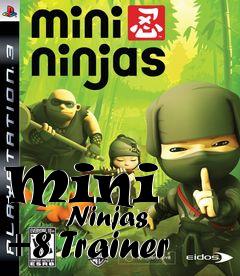 Box art for Mini
            Ninjas +8 Trainer