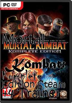 Box art for Mortal
            Kombat: Komplete Edition Steam +4 Trainer