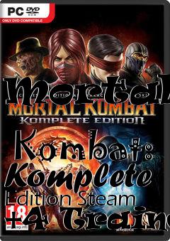 Box art for Mortal
            Kombat: Komplete Edition Steam +4 Trainer