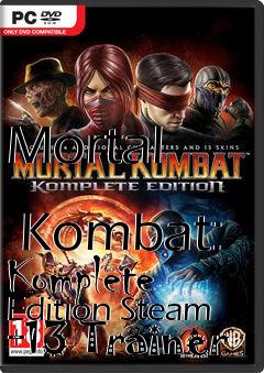 Box art for Mortal
            Kombat: Komplete Edition Steam +13 Trainer