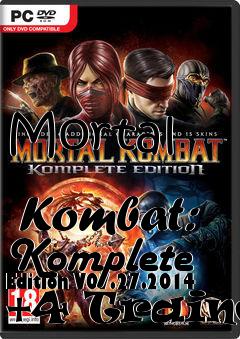 Box art for Mortal
            Kombat: Komplete Edition V07.27.2014 +4 Trainer