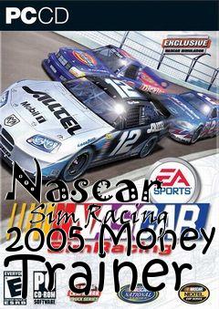 Box art for Nascar
      Sim Racing 2005 Money Trainer