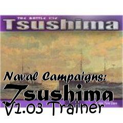 Box art for Naval
Campaigns: Tsushima V1.03 Trainer