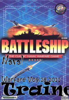 Box art for Naval
            Warfare V09.18.2011 Trainer