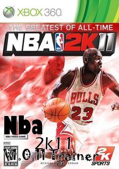 Box art for Nba
            2k11 V1.0.11 Trainer