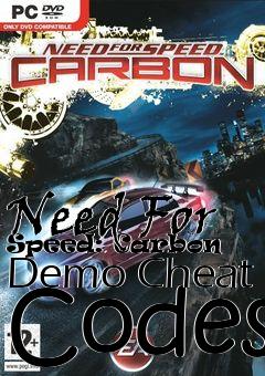 Box art for Need
For Speed: Carbon  Demo Cheat Codes