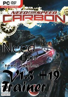Box art for Need
            For Speed: Carbon V1.3 +19 Trainer