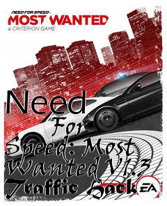 Box art for Need
            For Speed: Most Wanted V1.3 Traffic Hack