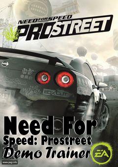 Box art for Need
For Speed: Prostreet Demo Trainer