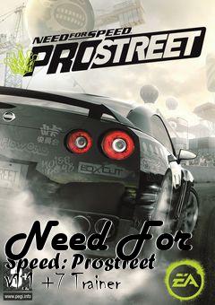 Box art for Need
For Speed: Prostreet V1.1 +7 Trainer
