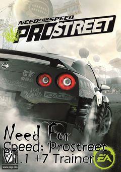 Box art for Need
For Speed: Prostreet V1.1 +7 Trainer