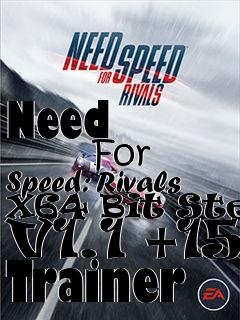 Box art for Need
            For Speed: Rivals X64 Bit Steam V1.1 +15 Trainer