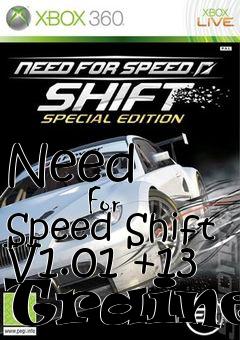 Box art for Need
            For Speed Shift V1.01 +13 Trainer