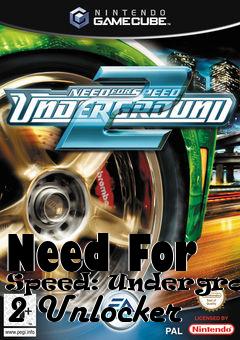 Box art for Need
For Speed: Underground 2 Unlocker