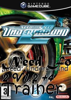 Box art for Need
For Speed: Underground 2 V1.2 +4 Trainer