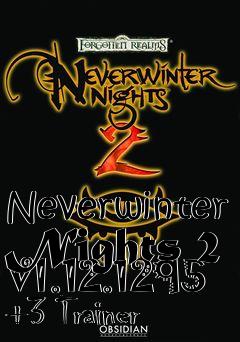 Box art for Neverwinter
Nights 2 V1.12.1295 +3 Trainer