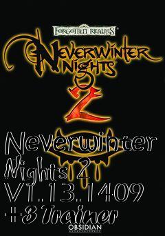 Box art for Neverwinter
Nights 2 V1.13.1409 +3 Trainer