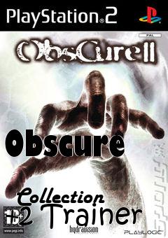 Box art for Obscure
            Collection +2 Trainer