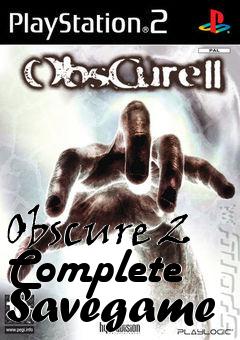 Box art for Obscure
2 Complete Savegame