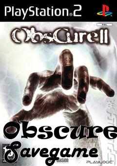 Box art for Obscure
2 Savegame