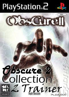 Box art for Obscure
2 Collection +2 Trainer
