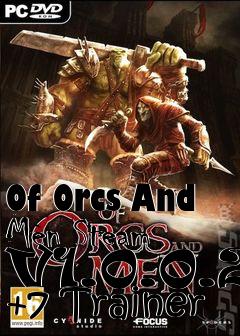 Box art for Of
Orcs And Men Steam V1.0.0.2 +7 Trainer