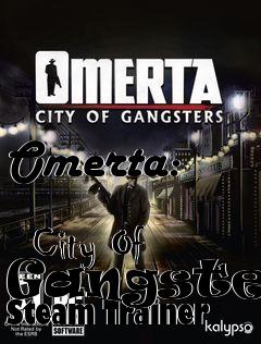 Box art for Omerta:
            City Of Gangsters Steam Trainer