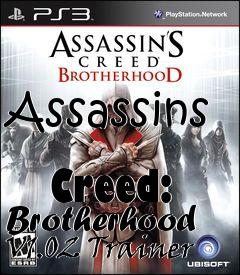 Box art for Assassins
            Creed: Brotherhood V1.02 Trainer