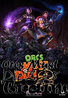 Box art for Orcs
Must Die 2 +8 Trainer