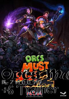 Box art for Orcs
Must Die 2 V1.0.0.349 +6 Trainer