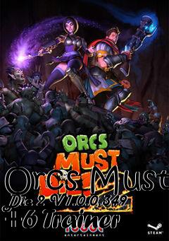 Box art for Orcs
Must Die 2 V1.0.0.349 +6 Trainer