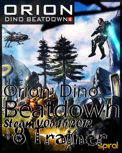 Box art for Orion:
Dino Beatdown Steam V05.15.2012 +8 Trainer