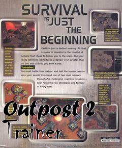 Box art for Outpost
2 Trainer