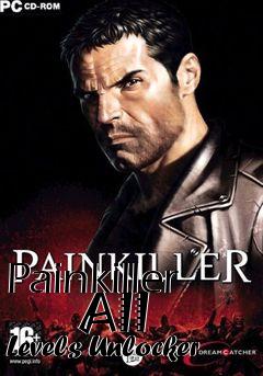 Box art for Painkiller
      All Levels Unlocker