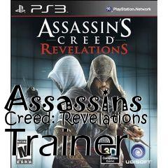 Box art for Assassins
Creed: Revelations Trainer